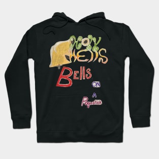 Holy Hells Bells on a Pogostick Hoodie